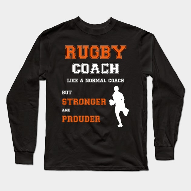 Funny Rugby Player Tshirt Practice Team Coach Gift Long Sleeve T-Shirt by Anfrato